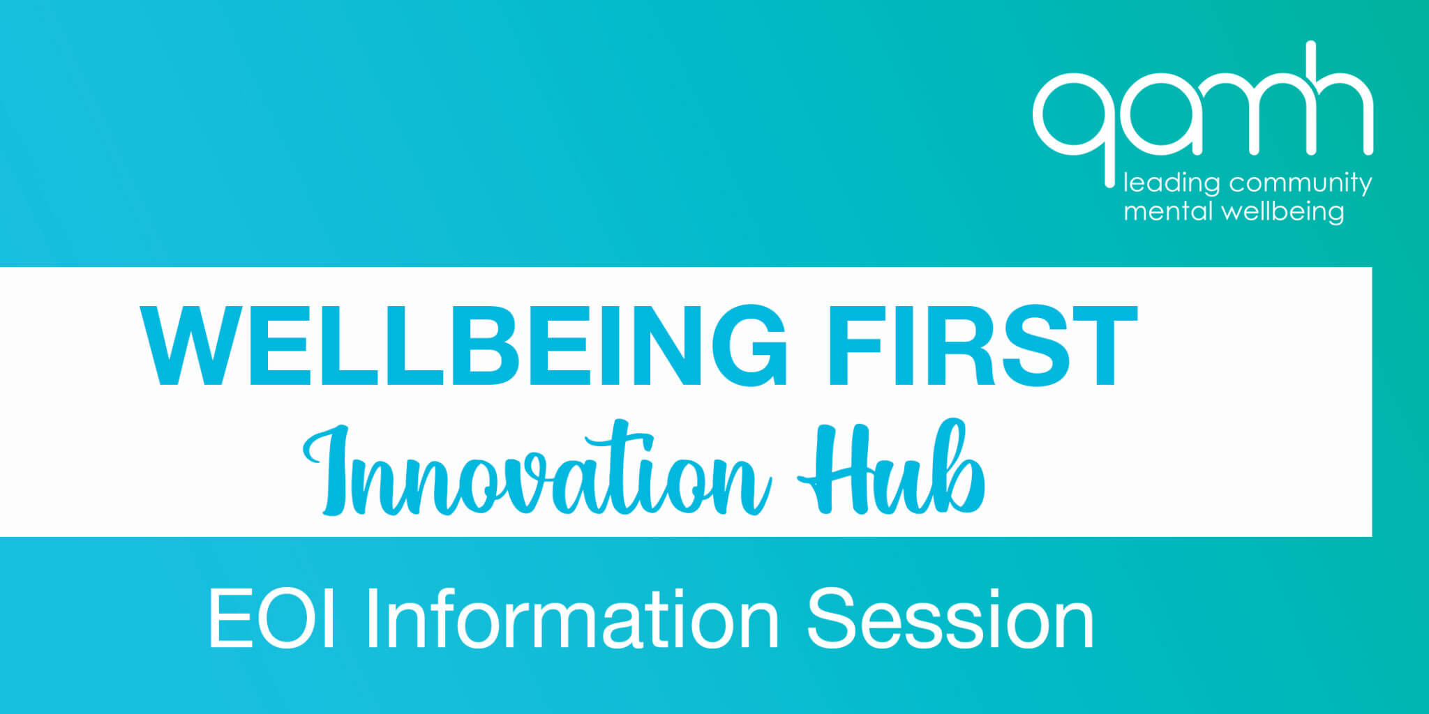 Wellbeing First Eventbrite EOI Innovation Hub